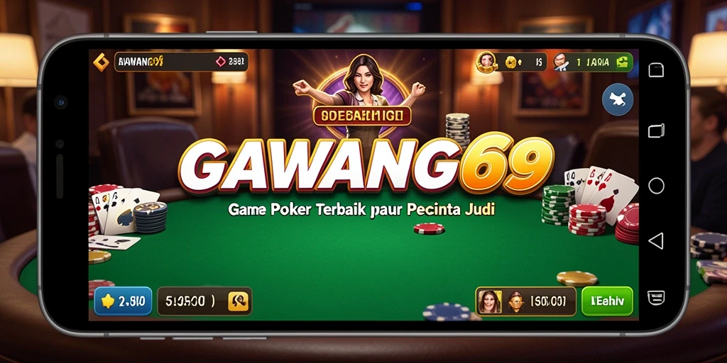 Gameplay Poker GAWANG69 yang mendebarkan dan menantang.